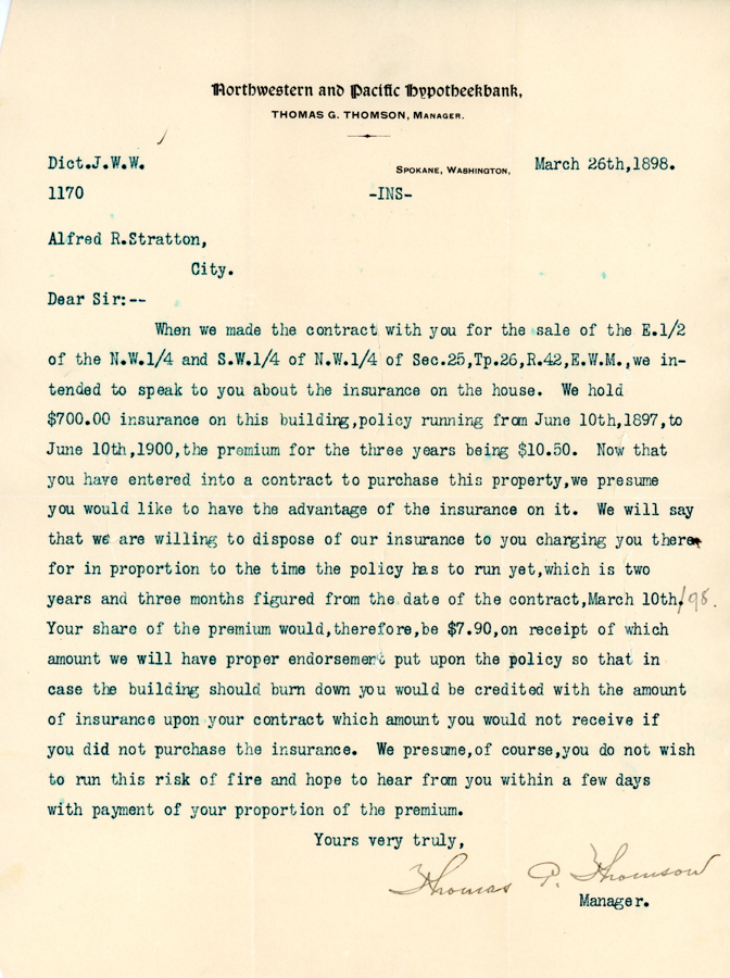 A typed letter on letterhead from Northwestern and Pacific Hypotheekbank, dated March 26th, 1898, in Spokane, Washington. It is addressed to Alfred R. Stratton discussing the sale of property and insurance. The letter mentions a $700 insurance policy for a building from June 10th, 1897, to June 10th, 1900, with a premium of $10.50. The recipient is offered the insurance at a proportional rate of $7.90. It is signed by Thomas G. Thomson, Manager.