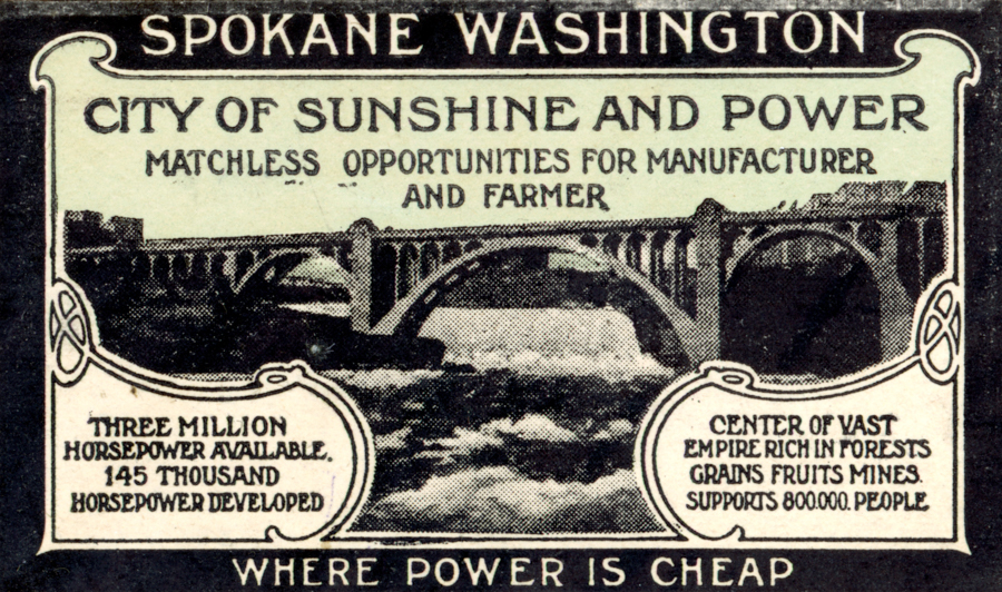 Spokane, Washington promotional card featuring a bridge over water with text reading "City of Sunshine and Power," "Matchless opportunities for manufacturer and farmer," "Three million horsepower available, 145 thousand horsepower developed," and "Center of vast empire rich in forests, grains, fruits, mines. Supports 800,000 people." The phrase "Where power is cheap" is at the bottom.