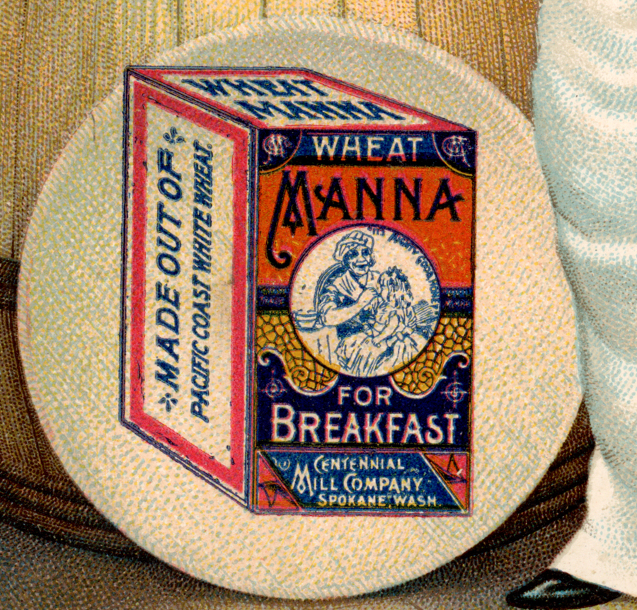 A box labeled "Wheat Manna for Breakfast" from Centennial Mill Company, Spokane, Wash. features a circular illustration showing a person and a child. The side of the box reads "Made Out Of Pacific Coast White Wheat."